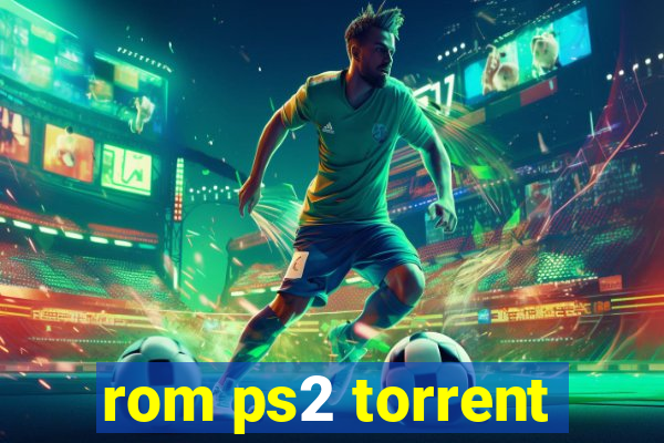 rom ps2 torrent